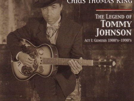 USED CD - Chris Thomas King – The Legend Of Tommy Johnson Act 1: Genesis 1900 s - 1990 s Fashion