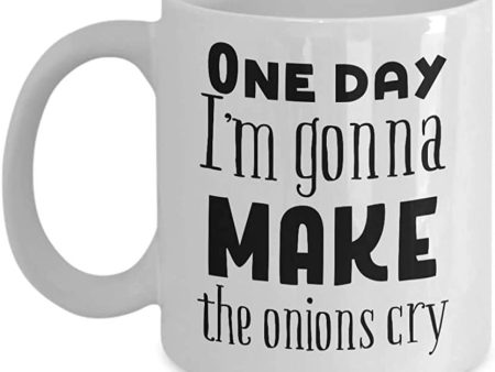 Cup Funny Chef Cook One Day I m Gonna Make The Onions Cry Pampered Chuzy Chef X Chef Chefs Master Italian Chefs Swedish Coffee Mug 330Ml Ceramic Mug Porcelain Cup Porcelain Mug Bir For Cheap